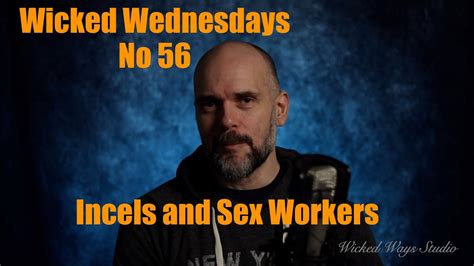 wicked ways studio|Wicked Wednesdays No 56 “Incels and Sex Workers”